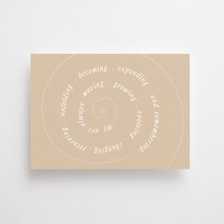 WE ARE ALWAYS MOVING, GROWING, EVOLVING, CHANGING... - SPIRAL - POSTKARTE
