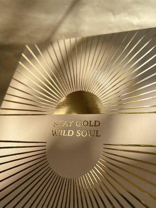 STAY GOLD WILD SOUL - KARTE MIT GOLDFOLIE