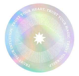 TRUST YOUR INTUITION ✨ TRUST YOUR MAGIC  - HOLOGRAPHISCHER STICKER -