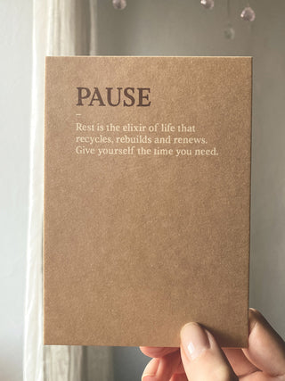 PAUSE - REST IS THE ELIXIR OF LIFE... - KARTE -