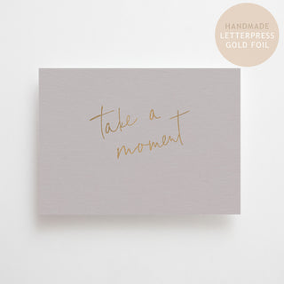 TAKE A MOMENT - GOLD EDITION -