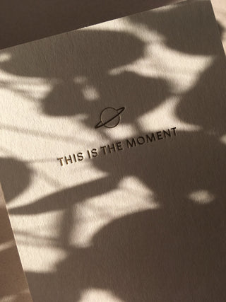 THIS IS THE MOMENT  - A5 -